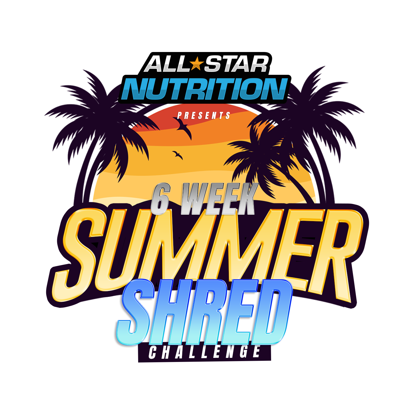 6 Week Summer Shred Challenge All Star Nutrition TX